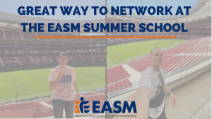 Great way to network at the EASM Summer School